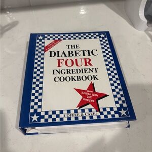 The Diabetic Four Ingredient Cookbook – 352 Easy Recipes